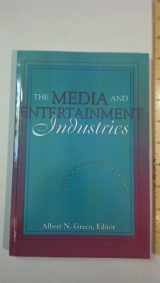 9780205300105-0205300103-The Media and Entertainment Industries: Readings in Mass Communications