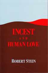 9780882145068-0882145061-Incest and Human Love (Jungian Classics Series)