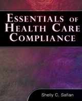 9781418049218-1418049212-Essentials of Healthcare Compliance (FBLA - All)