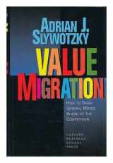 9780071036498-0071036490-Value Migration: How to Think Several Moves Ahead of the Competition