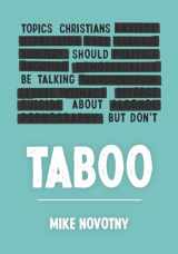 9781957616551-1957616555-Taboo: Topics Christians Should Be Talking About But Don't