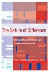 9780262582759-0262582759-The Nature of Difference: Sciences of Race in the United States from Jefferson to Genomics