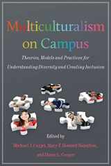 9781579224646-1579224644-Multiculturalism on Campus: Theory, Models, and Practices for Understanding Diversity and Creating Inclusion