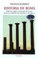 9788475066066-8475066062-Historia de Roma. Libro III: Desde la reunión de Italia hasta la sumisión de Cartago y de Grecia (Spanish Edition)