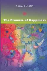 9780822347255-0822347253-The Promise of Happiness