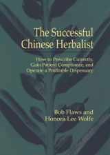 9781891845291-1891845292-The Successful Chinese Herbalist