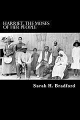 9781481187640-1481187643-Harriet, the Moses of Her People