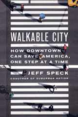 9780374285814-0374285810-Walkable City: How Downtown Can Save America, One Step at a Time