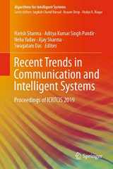 9789811504259-9811504253-Recent Trends in Communication and Intelligent Systems: Proceedings of ICRTCIS 2019 (Algorithms for Intelligent Systems)
