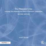 9780367898397-036789839X-The Filmmaker's Eye: Learning (and Breaking) the Rules of Cinematic Composition