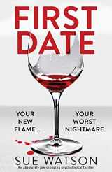 9781838885120-1838885129-First Date: An absolutely jaw-dropping psychological thriller