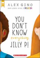 9780545956253-0545956250-You Don't Know Everything, Jilly P! (Scholastic Gold)