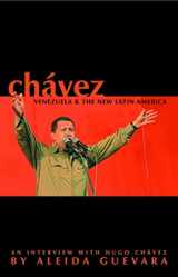 9781920888008-1920888004-Chávez, Venezuela and the New Latin America: An interview with Hugo Chávez
