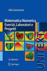9788847055407-8847055407-Matematica Numerica Esercizi, Laboratori e Progetti (UNITEXT, 75) (Italian Edition)