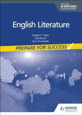 9781398307865-1398307866-Prepare for Success: English Literature for the IB Diploma: Hodder Education Group