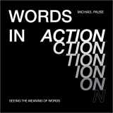 9780764364525-0764364529-Words in Action: Seeing the Meaning of Words