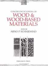 9780080347264-0080347266-Concise Encyclopedia of Wood and Wood-Based Materials (Advances in Materials Sciences and Engineering)