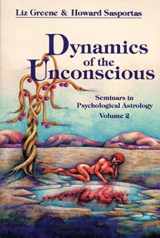 9780877286745-0877286744-Dynamics of the Unconscious: Seminars in Psychological Astrology, Vol. 2