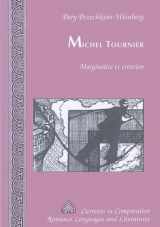 9780820433165-0820433160-Michel Tournier: Marginalité et création (Currents in Comparative Romance Languages and Literatures) (French Edition)