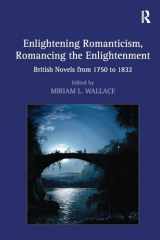 9781138276154-1138276154-Enlightening Romanticism, Romancing the Enlightenment