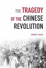 9781931859844-1931859841-The Tragedy of the Chinese Revolution