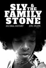 9781637585023-1637585020-Sly & the Family Stone: An Oral History