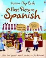 9780746089606-0746089600-First Picture Spanish (Usborne Flap Books)