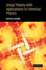 9780521642507-0521642507-Group Theory with Applications in Chemical Physics