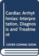 9780071380195-0071380191-Cardiac Arrhythmias: An Integrated Approach for the Clinician