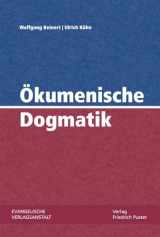 9783374030767-3374030769-Okumenische Dogmatik (German Edition)