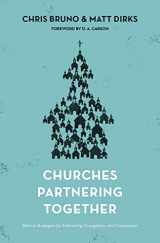 9781433541261-1433541262-Churches Partnering Together: Biblical Strategies for Fellowship, Evangelism, and Compassion