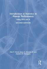 9780815381198-0815381190-Introduction to Statistics in Human Performance: Using SPSS and R