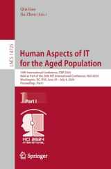 9783031615429-3031615425-Human Aspects of IT for the Aged Population: 10th International Conference, ITAP 2024, Held as Part of the 26th HCI International Conference, HCII ... I (Lecture Notes in Computer Science, 14725)