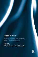 9781138348301-1138348309-Teresa of Avila: Mystical Theology and Spirituality in the Carmelite Tradition