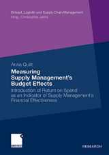 9783834921109-3834921106-Measuring Supply Management’s Budget Effects: Introduction of Return on Spend as an Indicator of Supply Management’s Financial Effectiveness (Einkauf, Logistik und Supply Chain Management)
