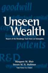 9780815701132-0815701136-Unseen Wealth: Report of the Brookings Task Force on Intangibles