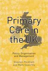 9780333800683-0333800680-Primary Care in the UK: Policy, Organisation and Management