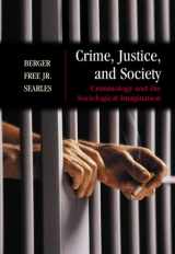 9780072896138-0072896132-Crime, Justice, and Society : Criminology and the Sociological Imagination,hc,2000