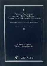 9780820557502-0820557501-Agency, Partnership, and the LLC: The Law of Unincorporated Business Enterprises: Selected Statutes