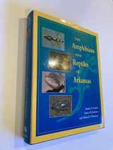 9781557287373-1557287376-The Amphibians and Reptiles of Arkansas