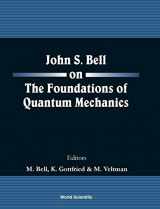 9789810246877-9810246870-John S. Bell on the Foundations of Quantum Mechanics