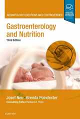 9780323545020-0323545025-Gastroenterology and Nutrition: Neonatology Questions and Controversies (Neonatology: Questions & Controversies)