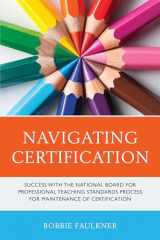 9781475858501-1475858507-Navigating Certification (What Works!)