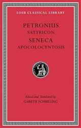 9780674997370-0674997379-Satyricon. Apocolocyntosis (Loeb Classical Library)