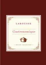 9780307336033-0307336034-Larousse Gastronomique Recipe Collection