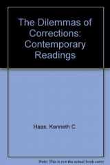 9780881338263-0881338265-The Dilemmas of Corrections: Contemporary Readings
