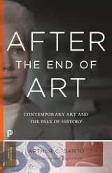 9780691163895-0691163898-After the End of Art: Contemporary Art and the Pale of History - Updated Edition (Princeton Classics, 10)