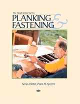 9780937822418-0937822418-Planking & Fastening (The WoodenBoat Series)