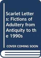 9780333654606-0333654609-Scarlet Letters: Fictions of Adultery from Antiquity to the 1990s