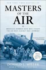 9780743235457-0743235452-Masters of the Air: America's Bomber Boys Who Fought the Air War Against Nazi Germany